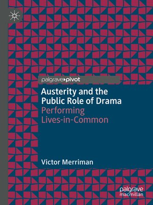 cover image of Austerity and the Public Role of Drama